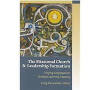 The Missional Church and Leadership Formation