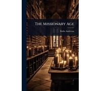 The Missionary Age