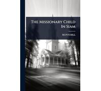 The Missionary Child In Siam