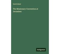 The Missionary Convention at Jerusalem