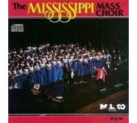 Mississippi Mass Choir - Mississippi Mass Choir