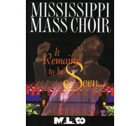 The Mississippi Mass Choir - It Remains to Be Seen