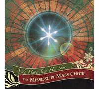 The Mississippi Mass Choir - We Have Seen His Star