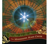 The Mississippi Mass Choir - We Have Seen His Star [Compact Discs]