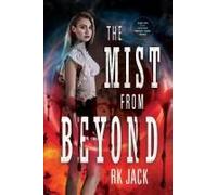 The Mist From Beyond (The Occult Strike Team Series)