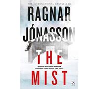 The Mist: The heart-pounding final chapter in the unmissable Icelandic crime series - NOW A MAJOR CHANNEL 4 DRAMA