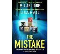 The Mistake: An absolutely gripping psychological thriller with a shocking twist