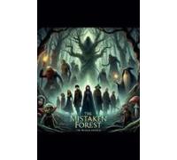 The Mistaken Forest