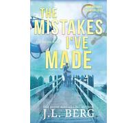 The Mistakes I've Made: A Small Town Forced Proximity Romance