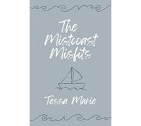 The Mistcoast Misfits