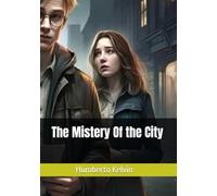 The Mistery Of the City