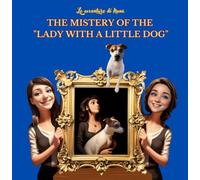 The mistery of the "Lady with a Little dog"