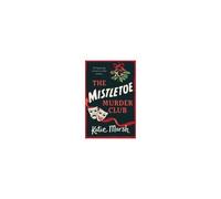The Mistletoe Murder Club