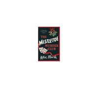 The Mistletoe Murder Club