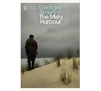 The Misty Harbour: Inspector Maigret #16