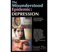 The Misunderstood Epidemic: Depression