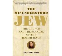 The Misunderstood Jew by AmyJill PhD. Levine Paperback Book Amy-Jill Levine (Auteur)