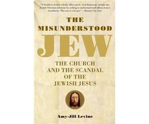 The Misunderstood Jew by AmyJill PhD. Levine Paperback Book Amy-Jill Levine (Auteur)