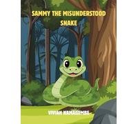 The Misunderstood Snake: A cute snake book for kids teaching them how to be kind , make friends
