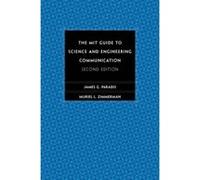 The Mit Guide to Science and Engineering Communication James G. Paradis, Muriel L. Zimmerman (Auteur)