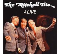 The Mitchell Trio Including John Denver - Alive [Import]