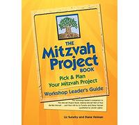 The Mitzvah Project Book--Workshop Leader's Guide