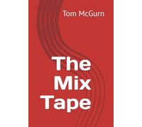 The Mix Tape