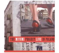 The Miyumi Project - Live In Poland