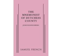 The Mnemonist Of Dutchess County