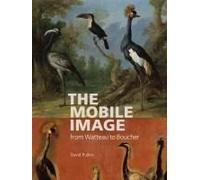 The Mobile Image From Watteau To Boucher