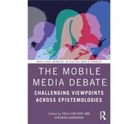 The Mobile Media Debate