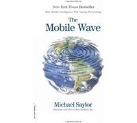 The Mobile Wave: How Mobile Intelligence Will Change Everything Perseus (Auteur)