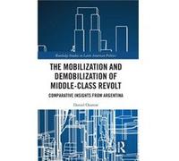 The Mobilization and Demobilization of MiddleClass Revolt - Daniel Ozarow - Taylor amp Francis Inc - Livre en Anglais - Hardback Daniel OzarowDaniel Ozarow (Auteur)