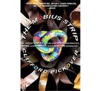 The Mobius Strip Clifford A. Pickover (Auteur)