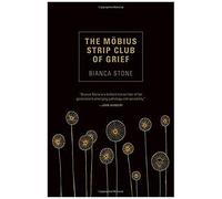 The Mobius Strip Club Of Grief