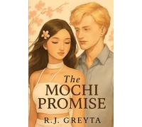The Mochi Promise: A K-Drama Romance of Second Chances and Cross-Cultural Love