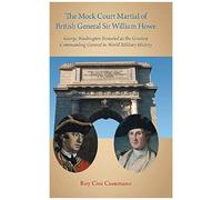 The Mock Court Martial Of British General Sir William Howe