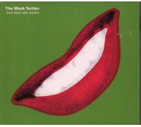 The Mock Turtles - And Then She Smiles [UK Import]