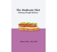 The Moderate Diet: Lifelong Weight Management
