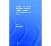 The Modern African American Political Thought Reader
