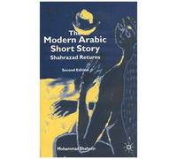 The Modern Arabic Short Story Mohammed Shaheen (Auteur)