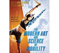The Modern Art and Science of Mobility