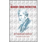 The Modern Chess Instructor: 21st Century Edition