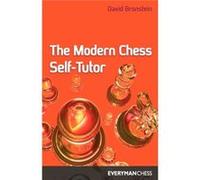 The Modern Chess Self Tutor by D.I. Bronshtein David Bronstein (Auteur)