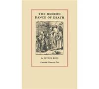 The Modern Dance of Death - Peyton Rous - Cambridge University Press - Livre en Anglais - Paperback Peyton RousPeyton Rous (Auteur)
