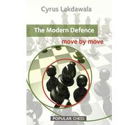 The Modern Defence: Move by Move