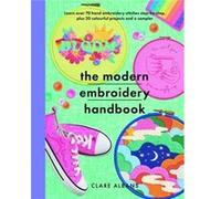 The Modern Embroidery Handbook by Clare Albans Clare Albans (Auteur)