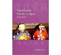 The Modern Family in Japan, Advanced Social Reserach Series Chizuko Ueno (Auteur)