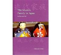 The Modern Family in Japan, Japanese Society Series Chizuko Ueno (Auteur)