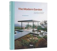 The Modern Garden: The Outdoor Architecture of Mid-Century America